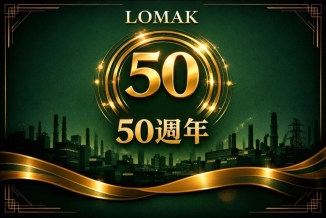 LOMAK 50th Anniversary 